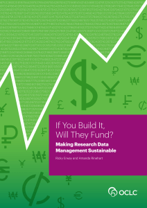 If You Build It, Will They Fund? Making Research Data