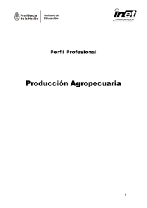 Producción Agropecuaria - Instituto Nacional de Educación