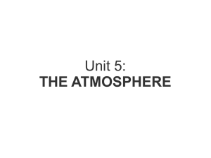 Unit 5: THE ATMOSPHERE