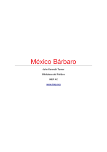 Mexico Barbaro. Kenneth Turner
