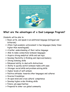 What are the advantages of a Dual Language Program?