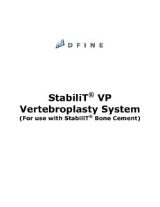 StabiliT VP Vertebroplasty System