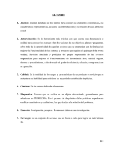 161 GLOSARIO 1. Análisis: Examen detallado de los hechos para