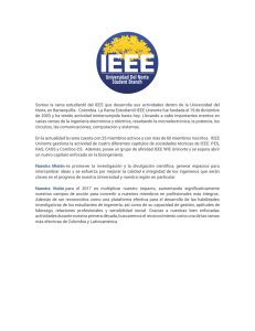 Somos la rama estudiantil del IEEE que desarrolla sus actividades