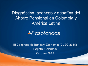 Diagnóstico, avances y desafíos del Ahorro Pensional en Colombia