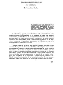 DISCURSO DEL PRESiDENTE DE LA REPUBLICA Dr. Oscar Arias