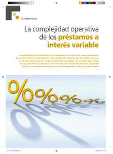 La complejidad operativa de los préstamos a interés variable