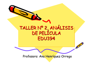 TALLER Nº 2, ANÁLISIS DE PELÍCULA EDU394