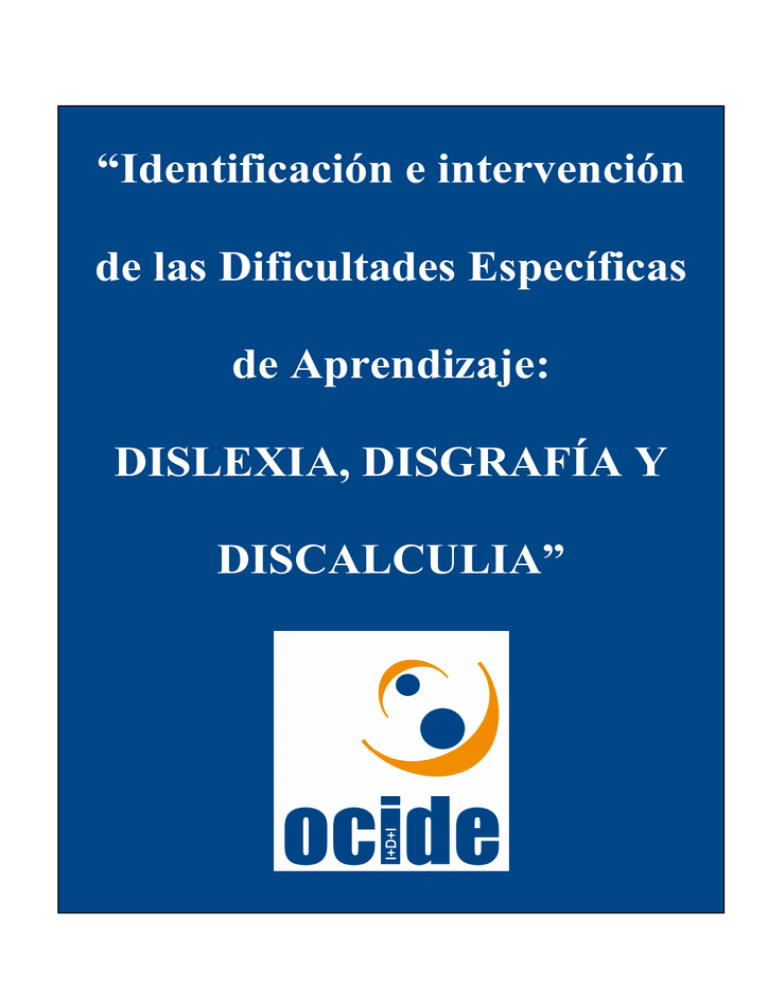 Dislexia Disgrafía y Discalculia