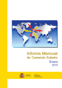 Informe Mensual de Comercio Exterior. Enero 2015