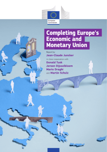 Completing Europe`s Economic and Monetary Union