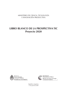 LIBRO BLANCO DE LA PROSPECTIVA TIC Proyecto 2020