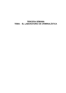 Tema: EL LABORATORIO DE CRIMINALÌSTICA