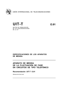 UIT-T Rec. O.91 (11/88) Aparato de medida de la fluctuación