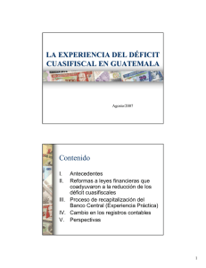 LA EXPERIENCIA DEL DÉFICIT CUASIFISCAL EN GUATEMALA