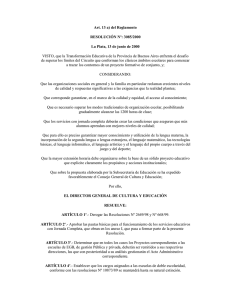 Art. 13 a) del Reglamento RESOLUCIÓN Nº: 3085/2000 La Plata, 13