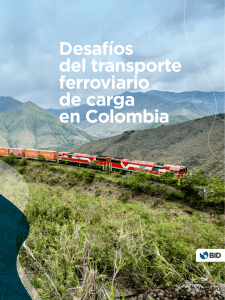 Desafíos del transporte ferroviario de carga en Colombia