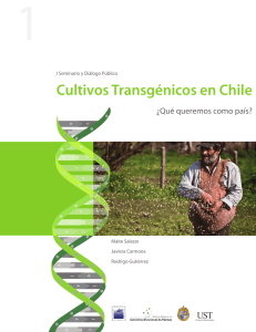 Cultivos Transgénicos en Chile - Pontificia Universidad Católica de