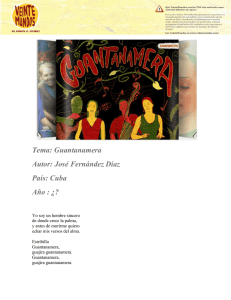 Tema: Guantanamera Autor: José Fernández Díaz País: Cuba Año