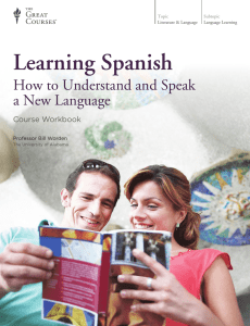 Learning Spanish: How to Understand and Speak a