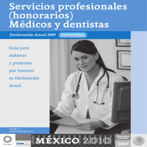 Servicios profesionales (honorarios) Médicos y dentistas