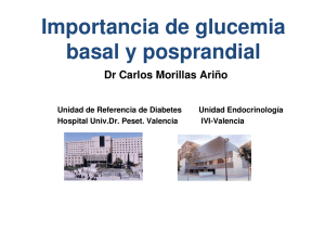 Importancia de glucemia basal y posprandial