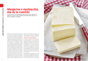 Margarina o mantequilla, esa es la cuestión