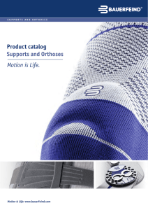 Product catalog Supports and Orthoses Motion is Life.