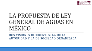 LA PROPUESTA DE LEY GENERAL DE AGUAS EN MÉXICO