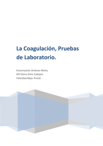 La coagulación, pruebas de Laboratorio