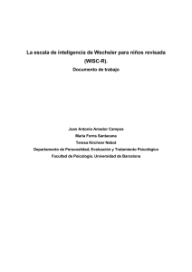 La escala de inteligencia de Wechsler para niños revisada (WISC-R).
