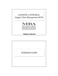 LOGISTICA INTEGRAL Supply Chain Management
