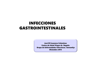 Infecciones gastrointestinales - Grupo de Infecciosas SoMaMFYC