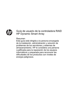 Guía de usuario de la controladora RAID HP Dynamic Smart Array