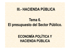 Tema 6. El presupuesto del Sector Público. III.