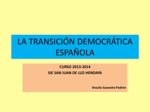 LA TRANSICIÓN DEMOCRÁTICA ESPAÑOLA