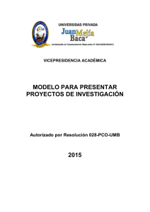 MODELO PARA PRESENTAR PROYECTOS DE INVESTIGACIÓN