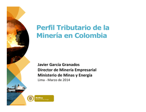 Perfil Tributario de la Minería en Colombia