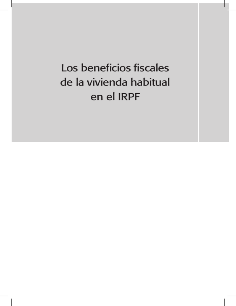 Los Beneficios Fiscales De La Vivienda Habitual En El IRPF