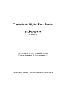 Transmisión Digital Paso Banda Transmisión Digital Paso Banda
