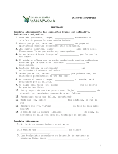 TEMPORALES Completa adecuadamente las siguientes frases con