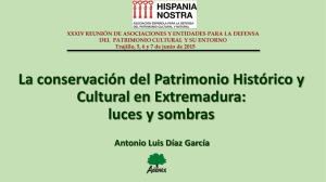 La conservación del Patrimonio Histórico y Cultural en Extremadura