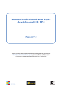 Informe sobre el Antisemitismo en España durante los años 2013 y