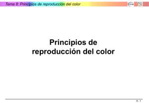 Tema 8: Principios de reproducción del color