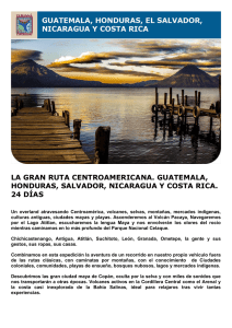 LA GRAN RUTA CENTROAMERICANA. GUATEMALA, HONDURAS