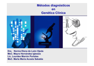 Métodos diagnósticos en Genética Clínica