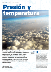 Los cambios de presión y temperatura en la atmósfera modifican