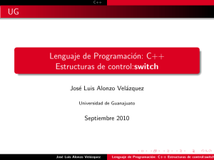 Lenguaje de Programación: C++ Estructuras de control:switch