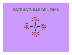 ESTRUCTURAS DE LEWIS Cl Cl Cl