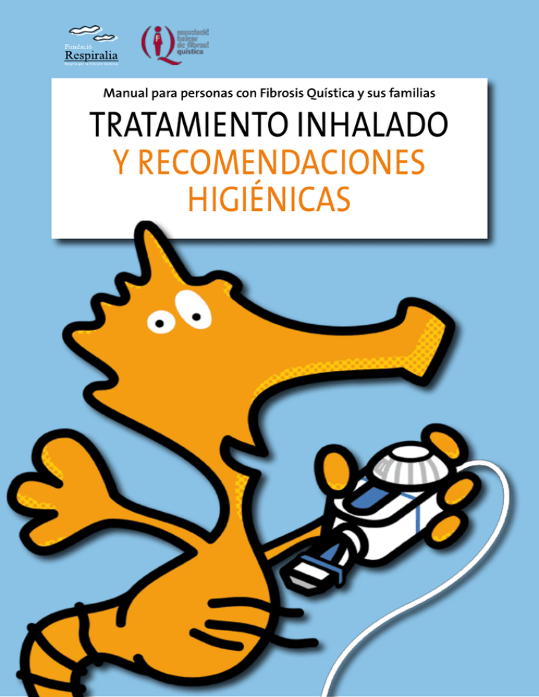 tratamiento inhalado y recomendaciones higiénicas